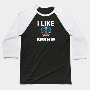 i like bernie - Bernie Sanders 2020 T-Shirt Baseball T-Shirt